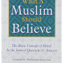 What A Muslim Should Believe by Muhammad Bin Jamil Zino - Paperback