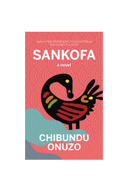 Sankofa by Chibundu Onuzo - Paperback