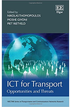 ICT for Transport: Opportunities and Threats (NECTAR Series on Transportation and Communications Networks Research) by Nikolas Thomopoulos - Hardback