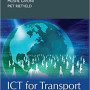 ICT for Transport: Opportunities and Threats (NECTAR Series on Transportation and Communications Networks Research) by Nikolas Thomopoulos - Hardback