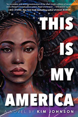 This Is My America by Kim Johnson - Hardback