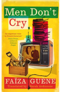 Men Don't Cry by Faiza Guene - Paperback