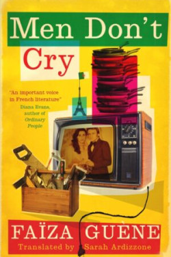 Men Don't Cry by Faiza Guene - Paperback