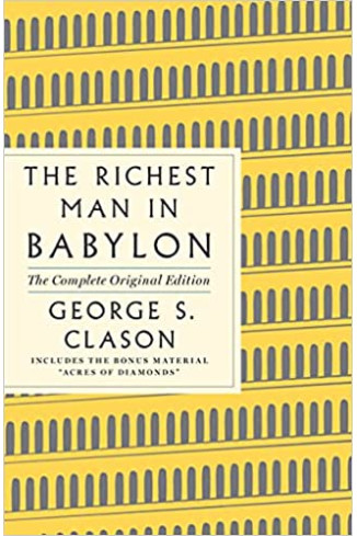 The Richest Man in Babylon by George S. Clason - Paperback