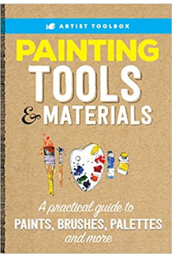 Painting Tools & Materials (Artist's Toolbox) by Walter Foster Creative Team - Paperback
