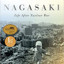 Nagasaki: Life After Nuclear War by Susan Southard - Paperback