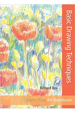 Basic Drawing Techniques (Art Handbooks) by Richard Box - Paperback