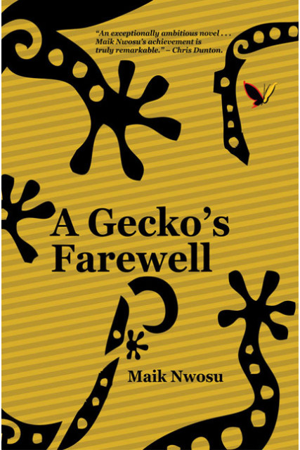 A Gecko’s Farewell by Maik Nwosu - Paperback