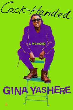 Cack-Handed: A Memoir by Gina Yashere - Hardback
