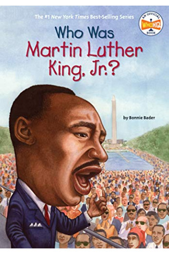 Who Was Martin Luther King, Jr? by Bonnie Bader - Paperback