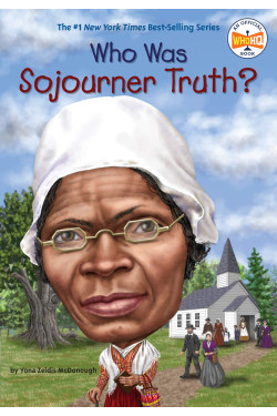 Who Was Sojourner Truth? by Yona Z. McDonough -Paperback 