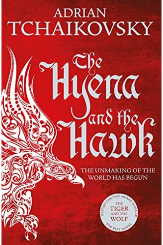 The Hyena and the Hawk (Echoes of the Fall, Bk. 3) by Adrian Tchaikovsky - Paperback 