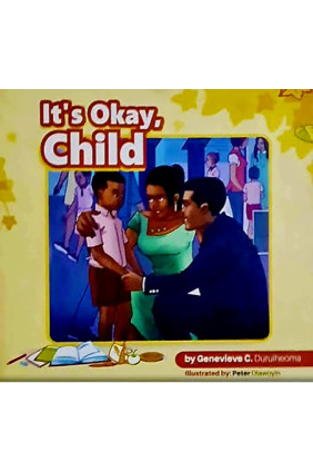 It's Okay, Child by Genevieve  C. Duruiheoma - Paperback 