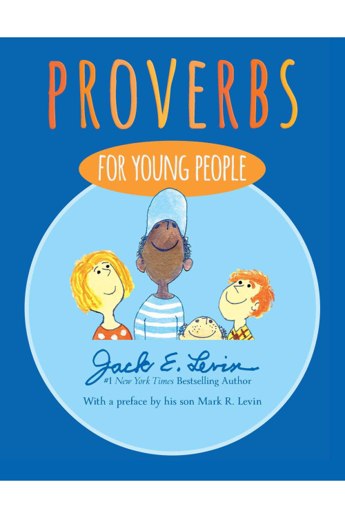Proverbs for Young People by Jack E. Levin - Hardcover