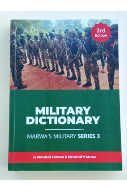 Military Dictionary 3rd edition by Lieutenant Colonel M M Marwa 