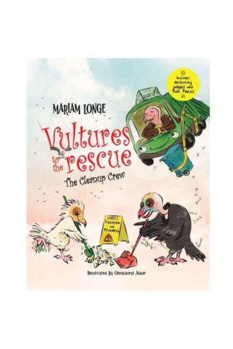 Vultures to the rescue: The cleanup crew by Mariam Longe - Paperback