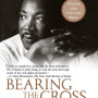 Bearing the Cross: Martin Luther King, Jr., and the Southern Christian Leadership Conference by Garrow, David J-Paperbacl