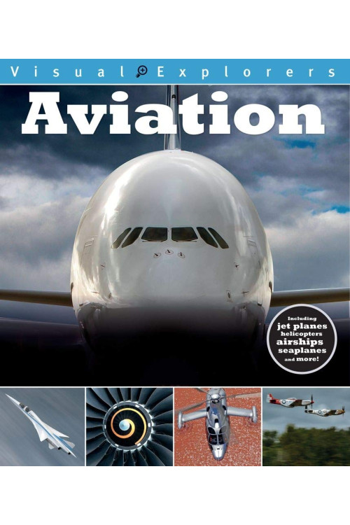 Aviation (Visual Explorers Series)