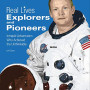 Explorers and Pioneers (Real Lives) by Coutts, Lyn_hardcover
