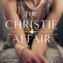 The Christie Affair - by  Gramont, Nina De-Hardcover-February 01, 2022