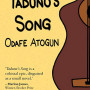 Taduno’s Song by Odafe Atogun - Paperback