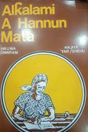 Alkalami a hannun mata by Hauwa Gwaram - Paperback