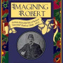 Imagining Robert: Scenes From The Life Of Robert 'Reschid' Stanley 1828-1911 by Christina Longden - Paperback