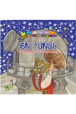 Ibn Yunus: The Father of Astronomy