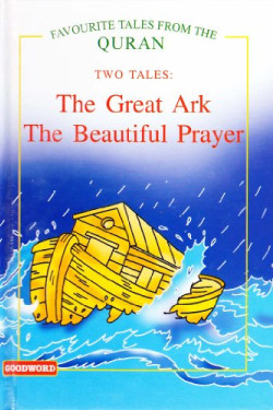 The Great Ark. The Beautiful Prayer