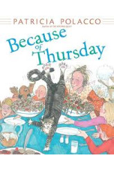 Because of Thursday by Patricia Polacco