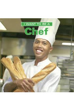 I Want to Be a Chef by  Dan Liebman