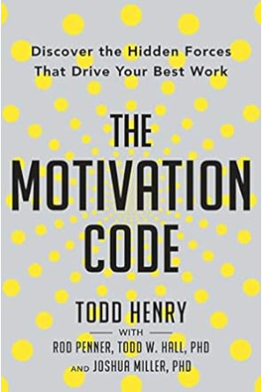 The Motivation Code by Todd Henry - Hardback