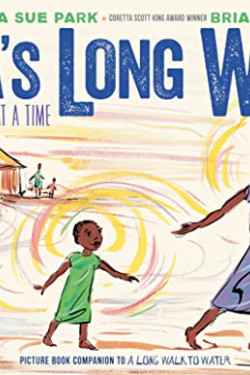 Nya's Long Walk: A Step at a Time by Park, Linda Sue - Hardcover
