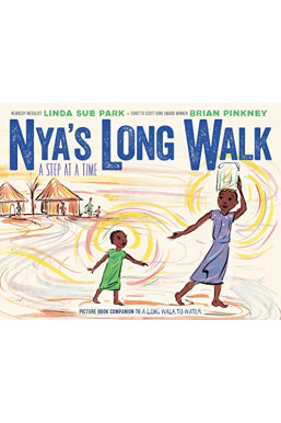 Nya's Long Walk: A Step at a Time by Park, Linda Sue - Hardcover