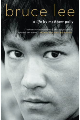 Bruce Lee: A Life by Polly, Matthew - Softcover