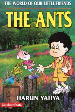 The World of Our Little Friends the Ants by Harun Yahya - Paperback
