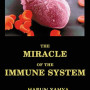 The Miracle in the Immune System by Harun Yahya- Paperback