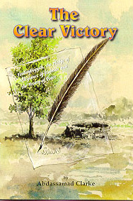 The Clear Victory by Abdassamad Clarke - Paperback