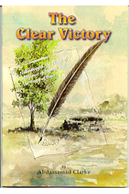 The Clear Victory by Abdassamad Clarke - Paperback