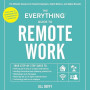 The Everything Guide to Remote Work by Jill Duffy - Paperback