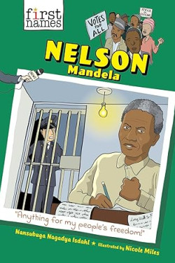Nelson Mandela (The First Names Series) by Nansubuga Nagadya Isdahl - Paperback