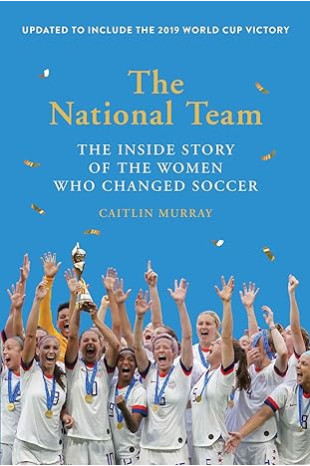 The National Team by Caitlin Murray - Paperback