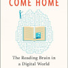 Reader, Come Home: The Reading Brain in a Digital World by Wolf, Maryanne - Hardback