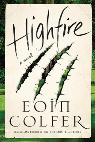 Highfire by Eoin Colfer - Hardback
