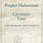 Six Covenants of the Prophet Muhammad with the Christians of His Time: The Primary Documents by Muhammad ibn 'Abd Allah - Paperback