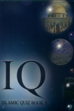 IQ Islamic Quiz (Bk. 3) by Dr. Jamal-Un-Nisa - Paperback