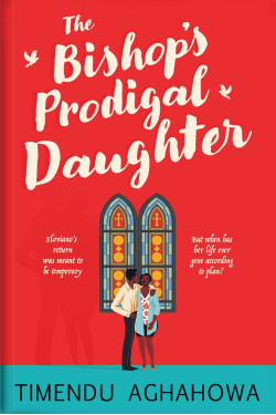 The Bishop’s Prodigal Daughter by Timendu Aghahowa - Paperback