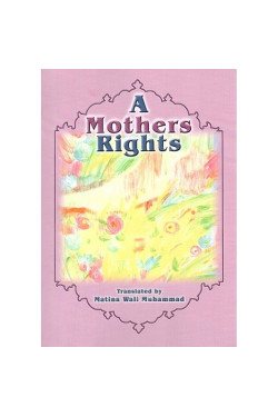 A Mothers Rights by Matina Wali Muhammad - Paperback