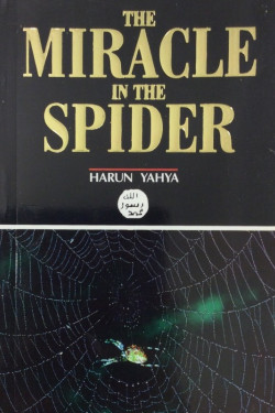 Miracle in the Spider by Harun Yahya - Paperback