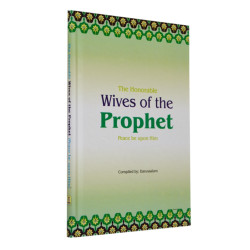 The Honorable Wives of the Prophet PBUH- Hardback